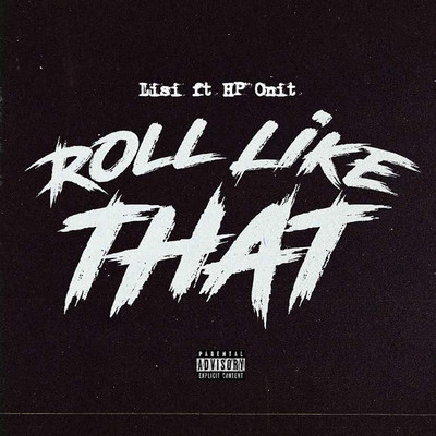 Roll Like That/Lisi