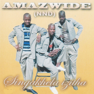 Inkonyane Yedlozi/Amazwide (NND)