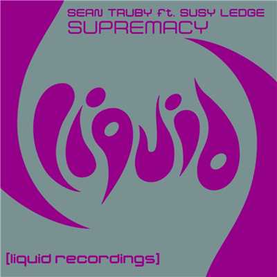 シングル/Supremacy (feat. Susie Ledge) [Andy Tau Remix]/Sean Truby