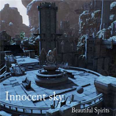 Innocent sky/Beautiful Spirits