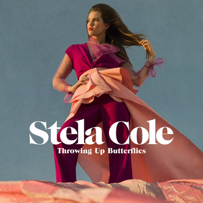 Throwing Up Butterflies/Stela Cole