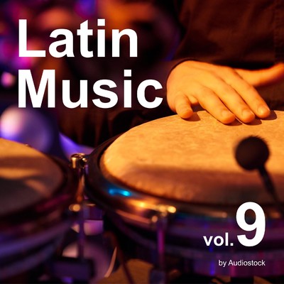 アルバム/ラテン, Vol. 9 -Instrumental BGM- by Audiostock/Various Artists