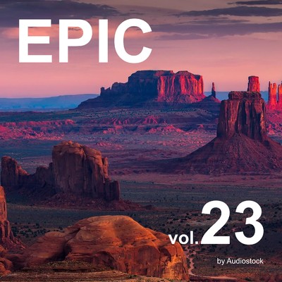 アルバム/EPIC, Vol. 23 -Instrumental BGM- by Audiostock/Various Artists