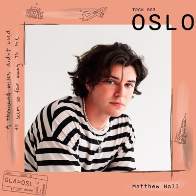 シングル/Oslo (Explicit)/Matthew Hall