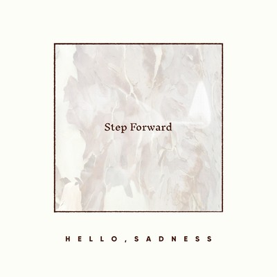 アルバム/Step Forward/HELLO,SADNESS