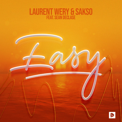 シングル/Easy (feat. Sean Declase)/Laurent Wery & Sakso