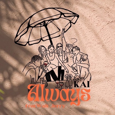 シングル/Always (feat. Walt Jerry)/KAI