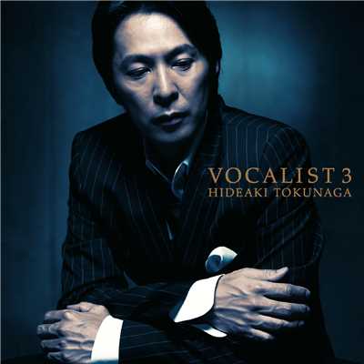 VOCALIST 3/徳永英明