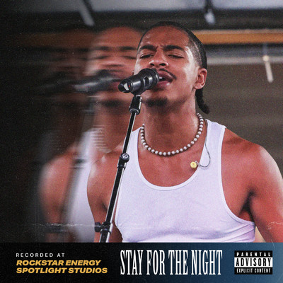 Stay For The Night (Explicit) (Rockstar Energy Studios Freestyle)/Arin Ray