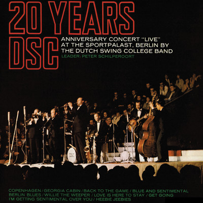 I'm Getting Sentimental Over You (Live At The Sportpalast, Berlin, 2 October 1965 ／ Remastered 2024)/ダッチ・スウィング・カレッジ・バンド