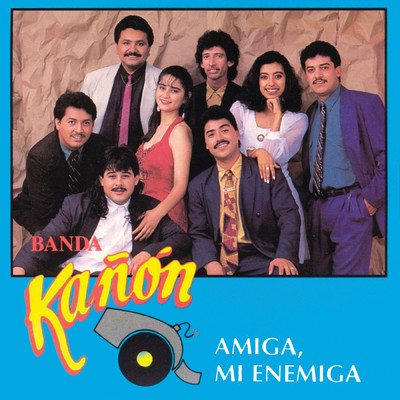 アルバム/Amiga Mi Enemiga/Banda Kanon
