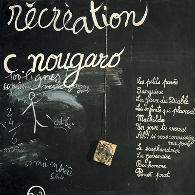 Recreation (1974)/Claude Nougaro