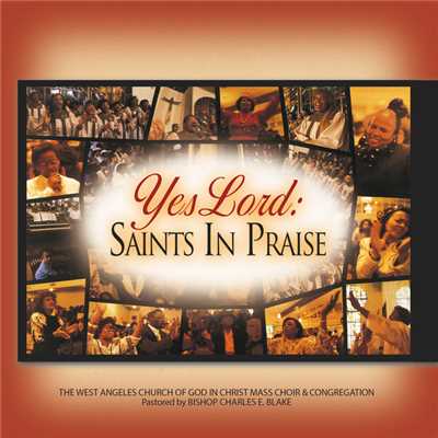 Yes Lord: Saints In Praise (Live)/ウェスト・エンジェルス・コージック・マス・クワイア&コングリゲーション