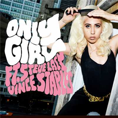 Only Girl (Explicit) (featuring Steve Lacy, Vince Staples)/カリ・ウチス