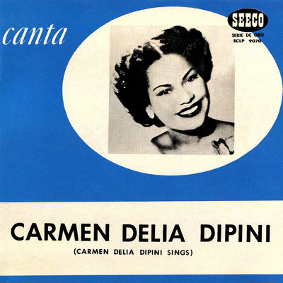 Delirio (featuring Johnny Rodriguez y Su Trio)/Carmen Delia Dipini