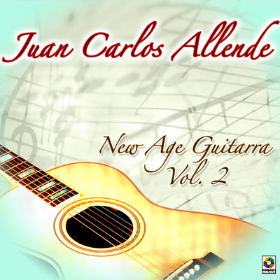 New Age Guitarra, Vol. 2/Juan Carlos Allende