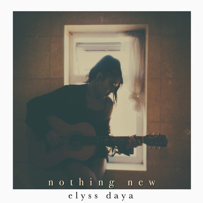 Nothing New/Elyss Daya