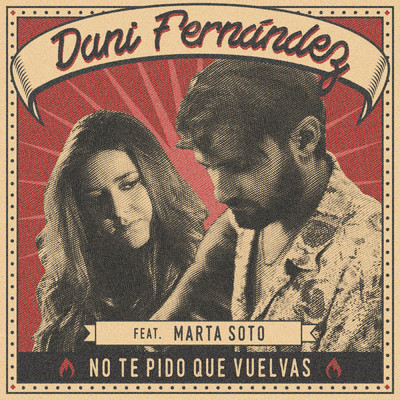 シングル/No te pido que vuelvas (feat. Marta Soto) [Acustica]/Dani Fernandez