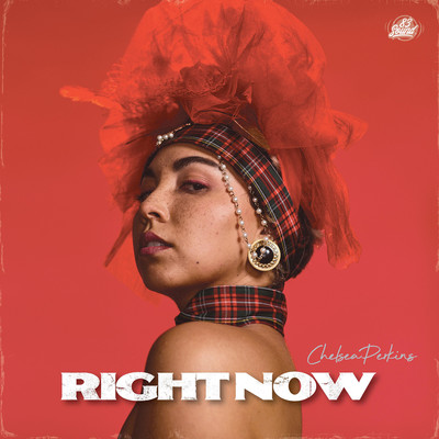 Right Now/Chelsea Perkins