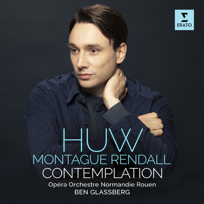 アルバム/Contemplation - Mozart: Die Zauberflote, K. 620: Duett. ”Pa-Pa-Pa-Papagena”/Huw Montague Rendall, Ben Glassberg & Opera Orchestre Normandie Rouen