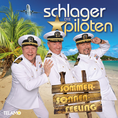 アルバム/Sommer-Sonnen-Feeling/Die Schlagerpiloten