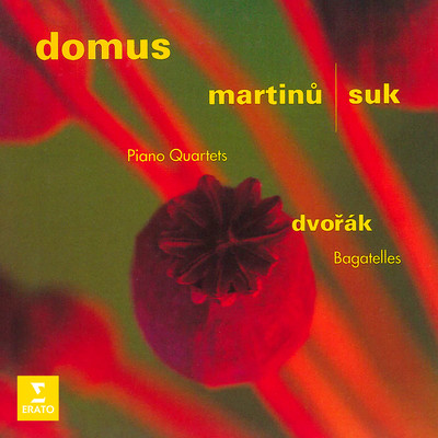 アルバム/Martinu & Suk: Piano Quartets - Dvorak: Bagatelles, Op. 47/Domus