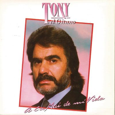 アルバム/A la Mai de Mi Vida (Remasterizado)/Tony El Gitano