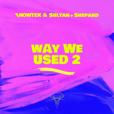 シングル/Way We Used 2 (Extended Mix)/Showtek