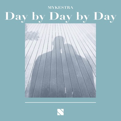 Day by Day by Day/マイケストラ