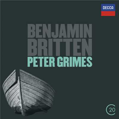 Britten: Peter Grimes/ピーター・ピアーズ／クレア・ワトソン／コヴェント・ガーデン・ロイヤル・オペラ・ハウス合唱団／コヴェント・ガーデン王立歌劇場管弦楽団／ベンジャミン・ブリテン