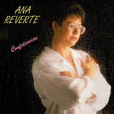 アルバム/Confidencias/Ana Reverte