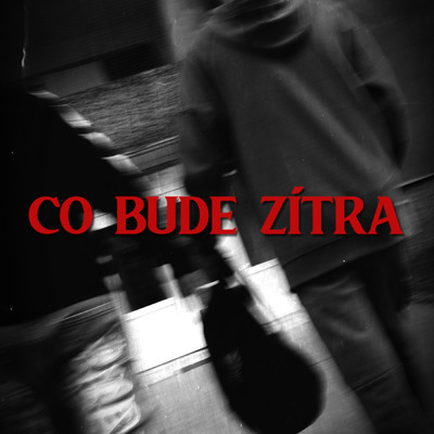 シングル/Co bude zitra (Explicit)/Denzzy