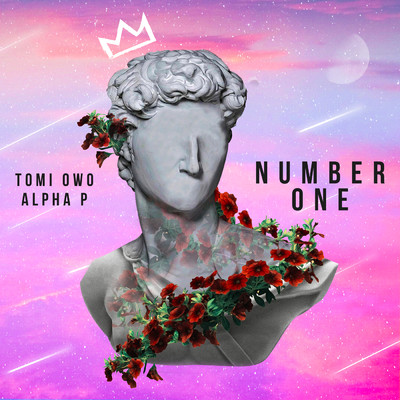 Number One/Tomi Owo／Alpha P