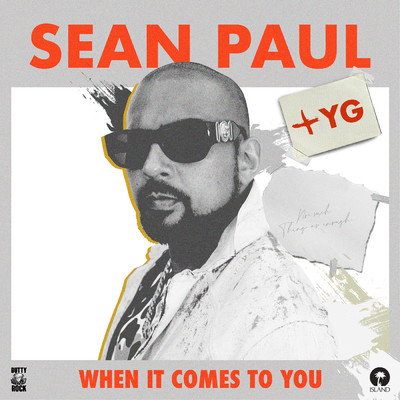 シングル/When It Comes To You (featuring YG)/ショーン・ポール