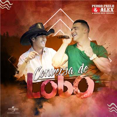 シングル/Conversa De Lobo (Acustico ／ Ao Vivo)/Pedro Paulo & Alex