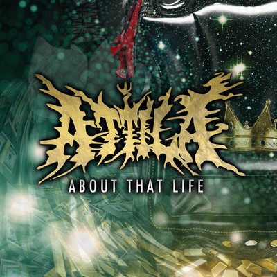 About That Life (Explicit)/Attila