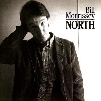 アルバム/North/Bill Morrissey