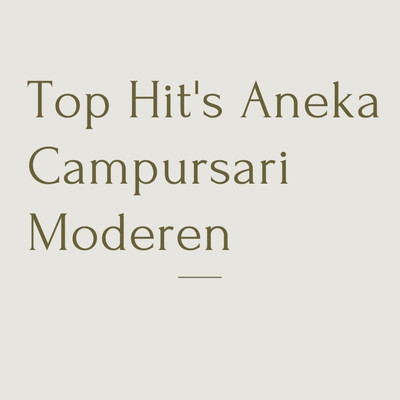 Top Hit's Aneka Campursari Moderen/Nn