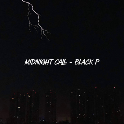 シングル/Midnight Call/Black P