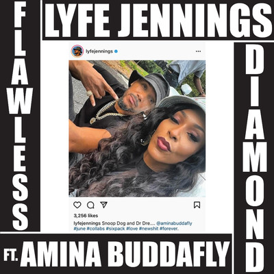 Flawless Diamond (feat. Amina Buddafly)/Lyfe Jennings