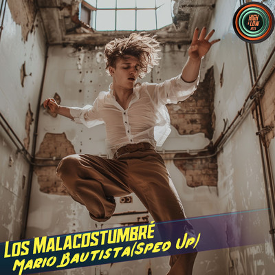 Los Malacostumbre (Sped Up)/High and Low HITS