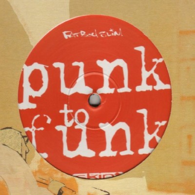シングル/Punk to Funk/Fatboy Slim