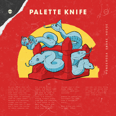 Ponderosa Snake House/Palette Knife