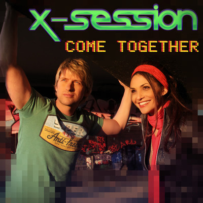 Come Together/X-Session