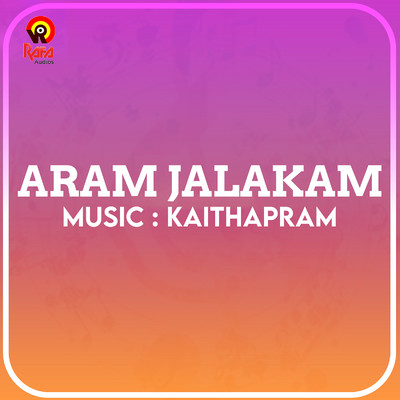Aram Jalakam (Original Motion Picture Soundtrack)/Kaithapram
