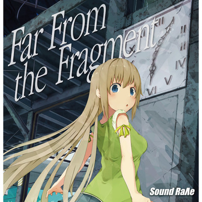 アルバム/Far From The Fragment/Sound Rave