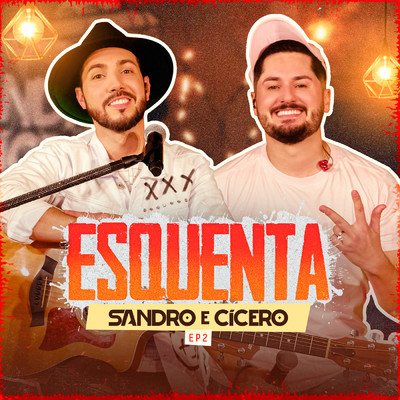 Esquenta SeC - EP 2 (Ao Vivo)/Sandro e Cicero