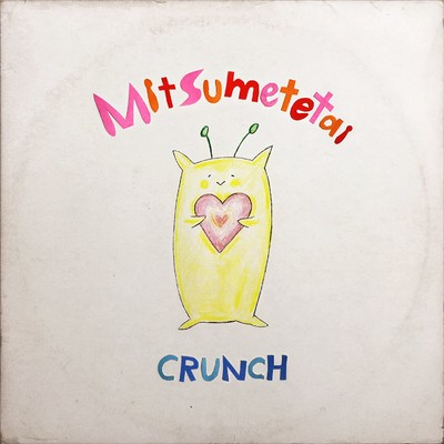 アルバム/Mitsumetetai/CRUNCH