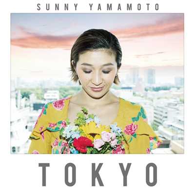 TOKYO/SUNNY YAMAMOTO