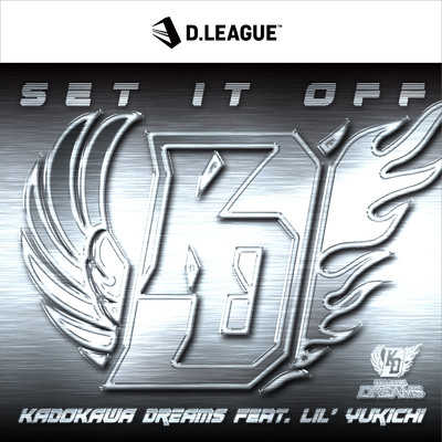 Set It Off (feat. Lil'Yukichi) [full ver.]/KADOKAWA DREAMS